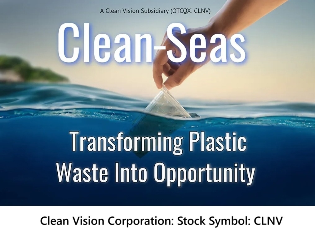 Environment Saver Plastic Pyrolysis Facility Accepts Initial Feedstock Ahead of Q4 Commissioning to Aid Global Plastic Crisis & Deliver Significant Job Creation: Clean Vision, Inc. (Stock Symbol: CLNV