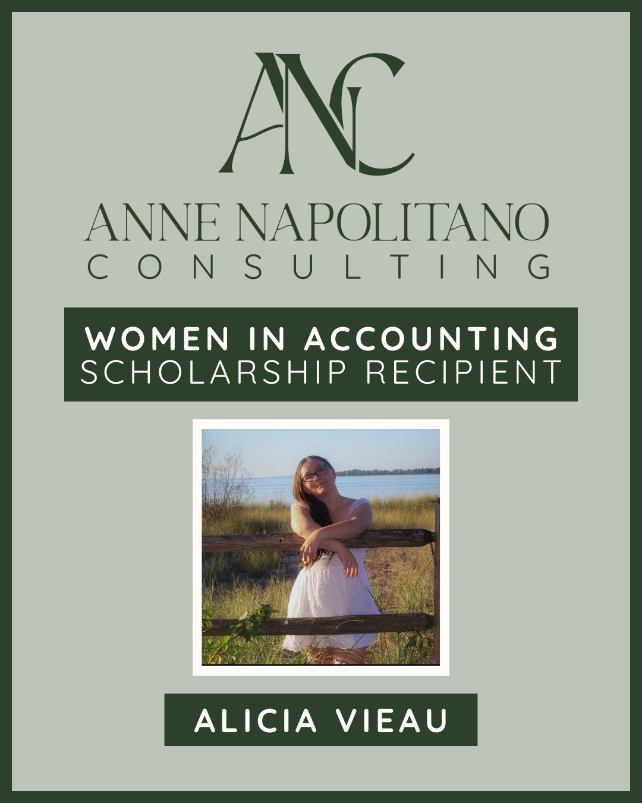 Anne Napolitano Consulting Women in Accounting Scholarship Recipient Alicia Vieau