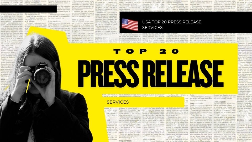 Top 20 Best Press Release Distribution Services in USA 2026