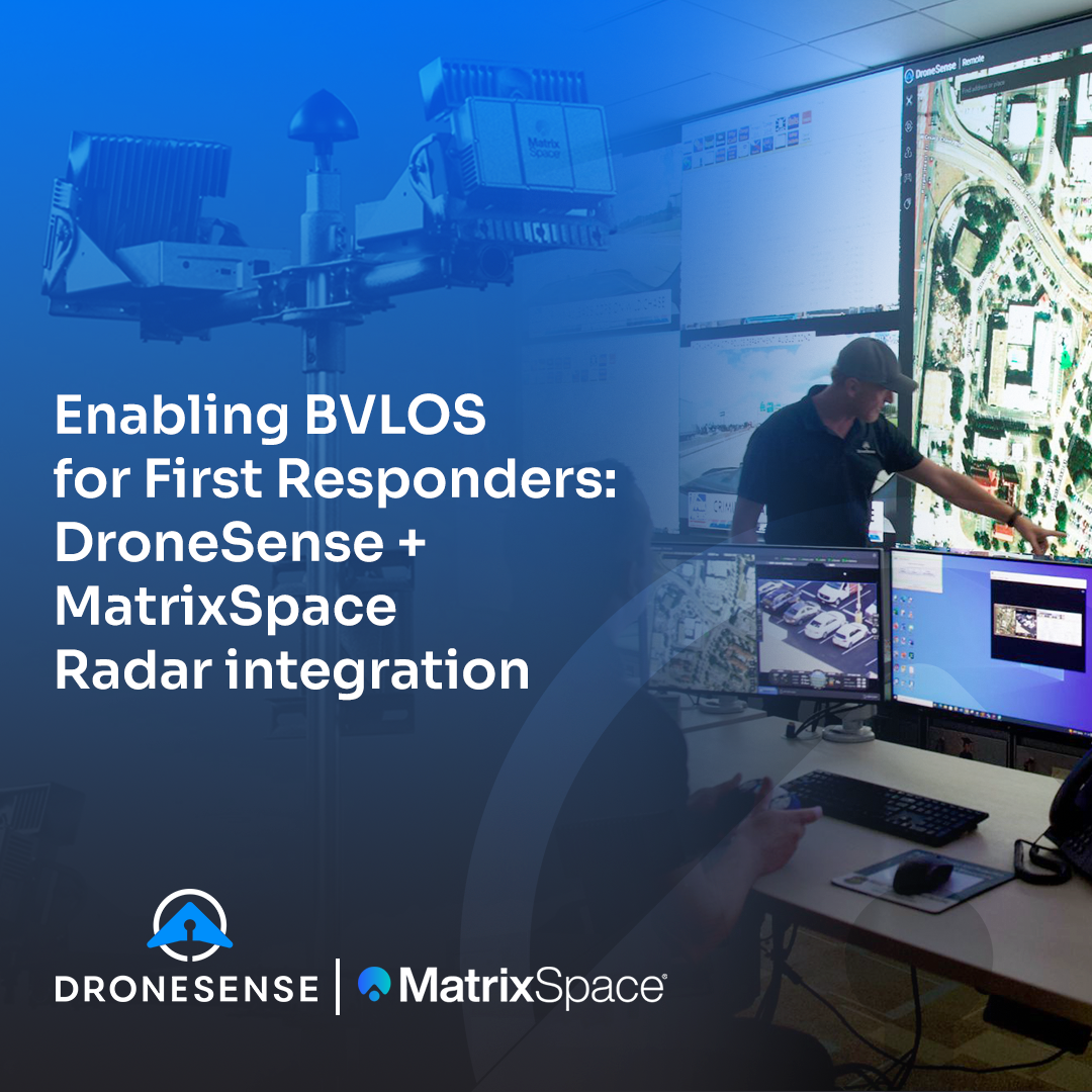 DroneSense and MatrixSpace Integration