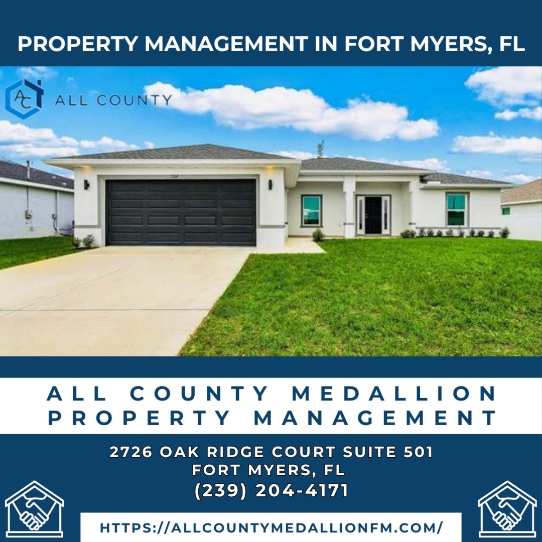 All County Medallion Property Management Solidifies Position as Fort Myers’ Premier Residential Property Management Leader Through Innovative Services and Unmatched Customer Excellence