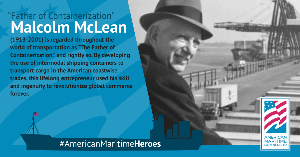 Homage to Malcom McLean. (Image: American Maritime Heroes)