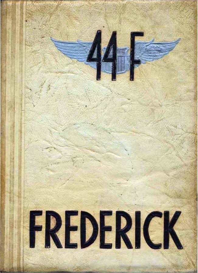Class book for advanced pilot class 44-F at Frederick Army Air Field, Frederick, Oklahoma. 
(Photo: United States Army Air Forces)